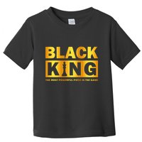 The most powerful piece in the game Black King Toddler T-Shirt