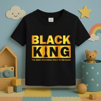 The most powerful piece in the game Black King Toddler T-Shirt