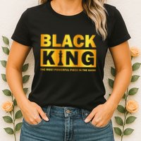 The most powerful piece in the game Black King Womens T-Shirt