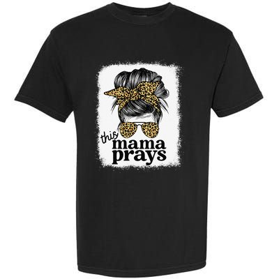 This Mama Prays Christian Mommy Faith Mother's Day Garment-Dyed Heavyweight T-Shirt