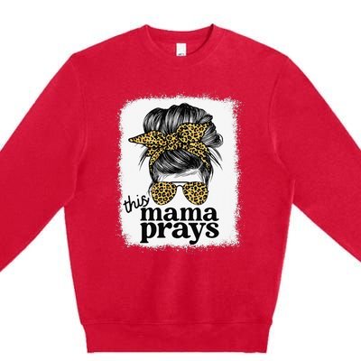 This Mama Prays Christian Mommy Faith Mother's Day Premium Crewneck Sweatshirt