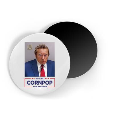 Trump Mugshot ReElect Cornpop One Bad Dude Magnet