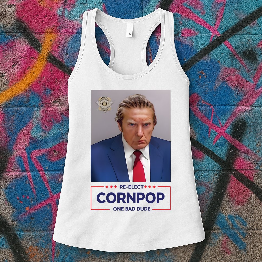 Trump Mugshot ReElect Cornpop One Bad Dude Womens Tank Top