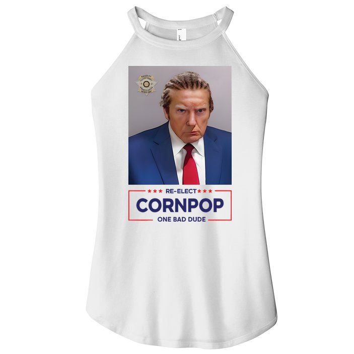 Trump Mugshot ReElect Cornpop One Bad Dude Women's Perfect Tri Rocker Tank