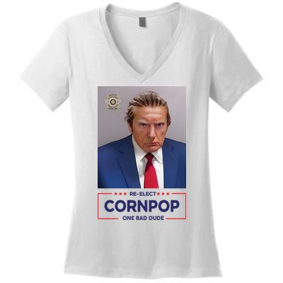 Trump Mugshot ReElect Cornpop One Bad Dude Women's V-Neck T-Shirt