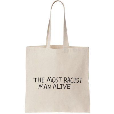 The Most Racist Man Alive Bag