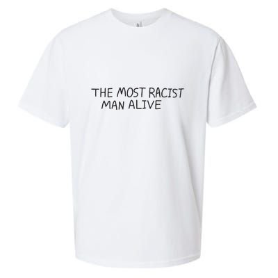The Most Racist Man Alive Sueded Cloud Jersey T-Shirt