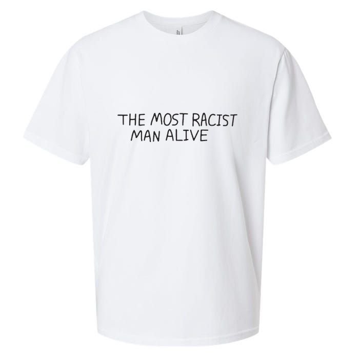 The Most Racist Man Alive Sueded Cloud Jersey T-Shirt
