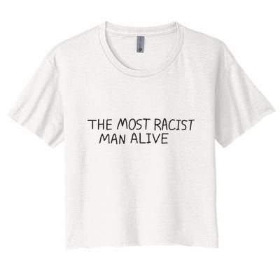 The Most Racist Man Alive Crop Top