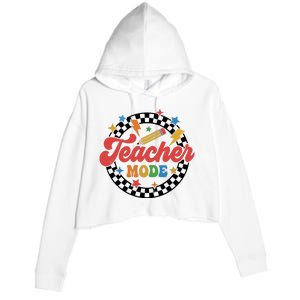 Teacher Mode Retro Vibe Back To School Teacher Life Crop Fleece Hoodie