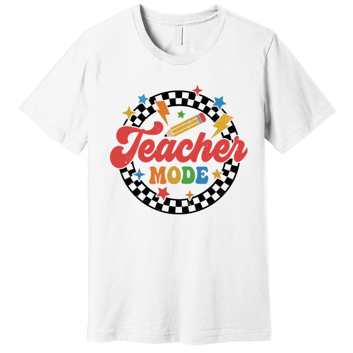 Teacher Mode Retro Vibe Back To School Teacher Life Premium T-Shirt