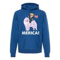 Trump Merica Riding A Samoyed Dog Patriotic 4th July Gift Premium Hoodie