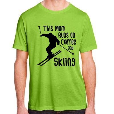 This Mom Runs On Coffee And Skiing Gift Adult ChromaSoft Performance T-Shirt