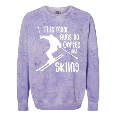 This Mom Runs On Coffee And Skiing Gift Colorblast Crewneck Sweatshirt