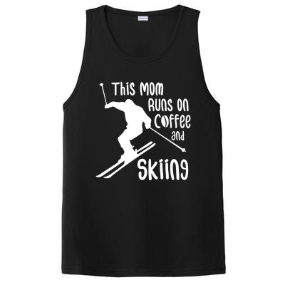 This Mom Runs On Coffee And Skiing Gift PosiCharge Competitor Tank