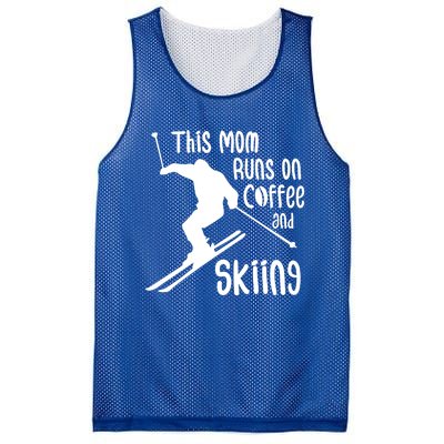 This Mom Runs On Coffee And Skiing Gift Mesh Reversible Basketball Jersey Tank