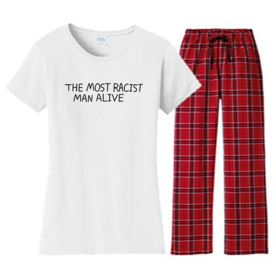 The Most Racist Man Alive Funny Gift Women's Flannel Pajama Set