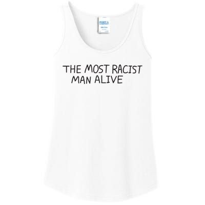 The Most Racist Man Alive Funny Gift Ladies Essential Tank