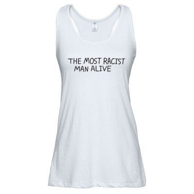 The Most Racist Man Alive Funny Gift Ladies Essential Flowy Tank