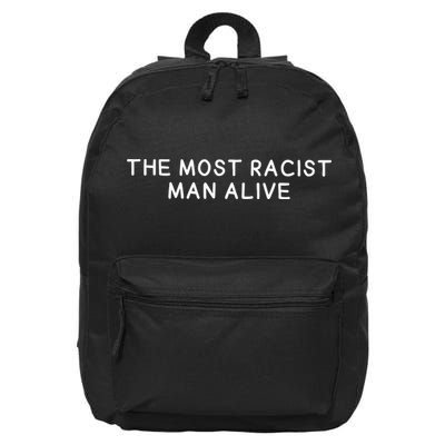 The Most Racist Man Alive 16 in Basic Backpack