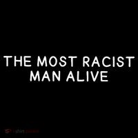 The Most Racist Man Alive Mesh Reversible Basketball Jersey Tank