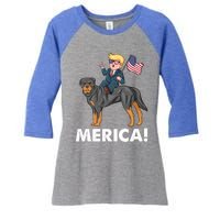 Trump Merica Riding A Rottweiler Dog Patriotic 4th July Great Gift Women's Tri-Blend 3/4-Sleeve Raglan Shirt