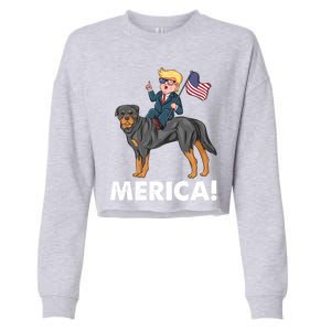 Trump Merica Riding A Rottweiler Dog Patriotic 4th July Great Gift Cropped Pullover Crew