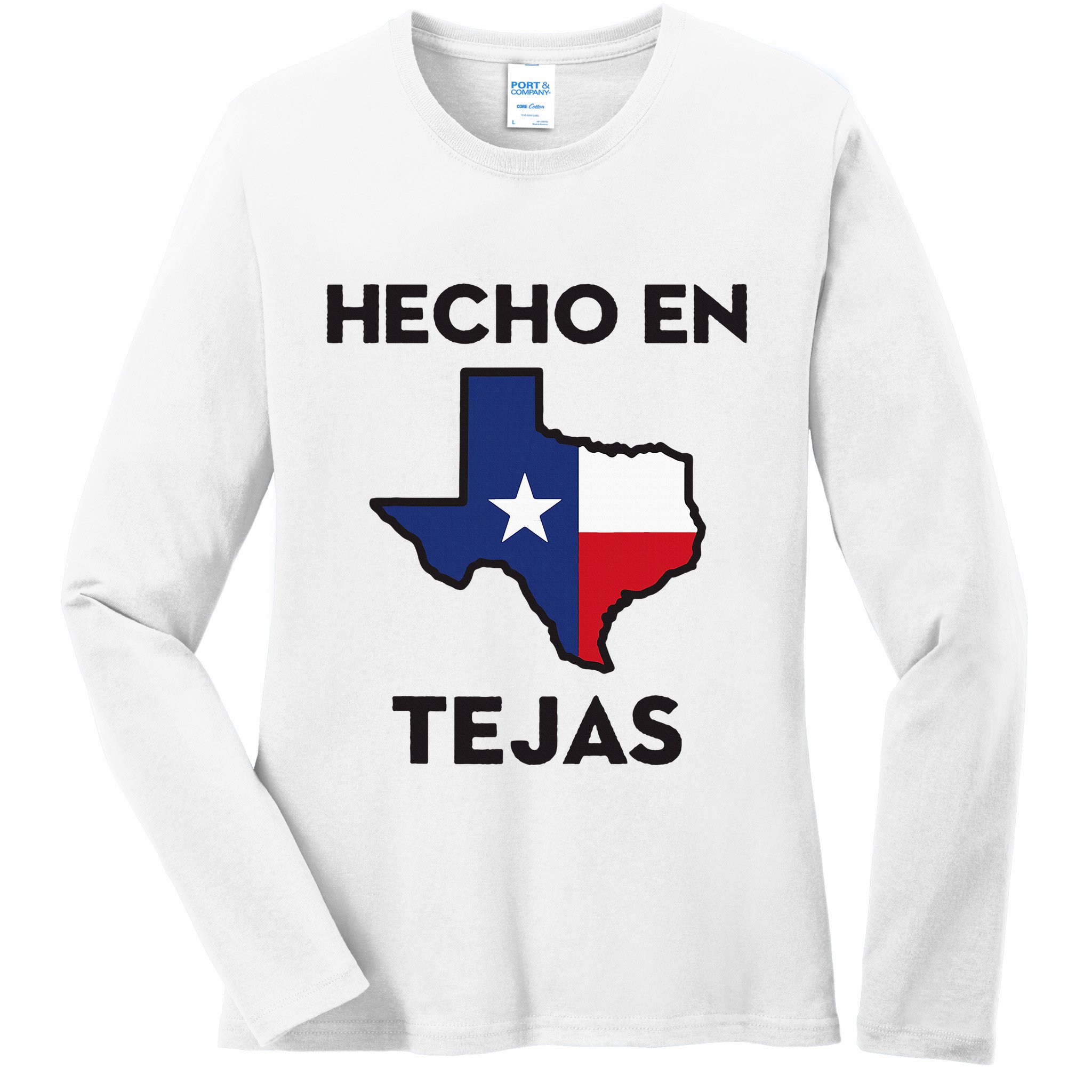 Texan Mexican Roots Hecho En Tejas Mexico Texas American Ladies Long Sleeve Shirt