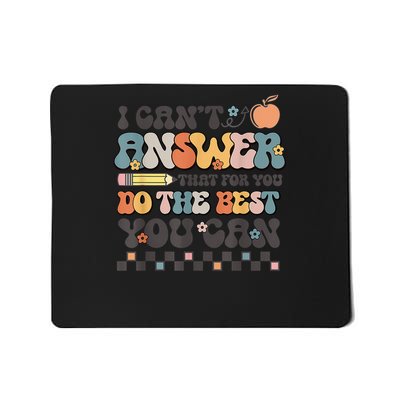 Teacher Motivational Retro Groovy Do The Best You Can Mousepad