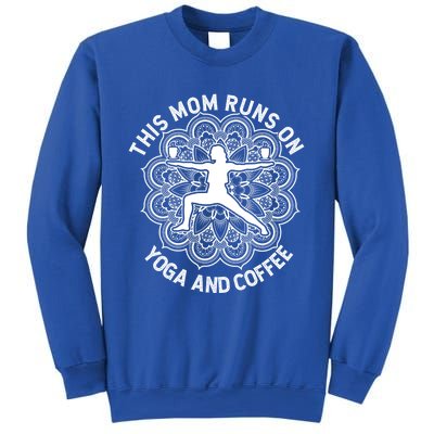 This Mom Runs On Coffee And Yoga Yogini Mama Gift Sweatshirt