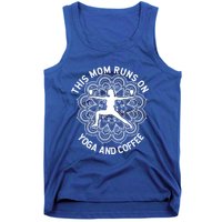 This Mom Runs On Coffee And Yoga Yogini Mama Gift Tank Top