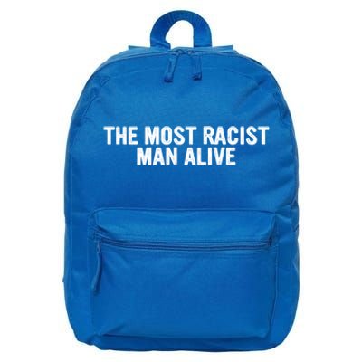 The Most Racist Man Alive 16 in Basic Backpack