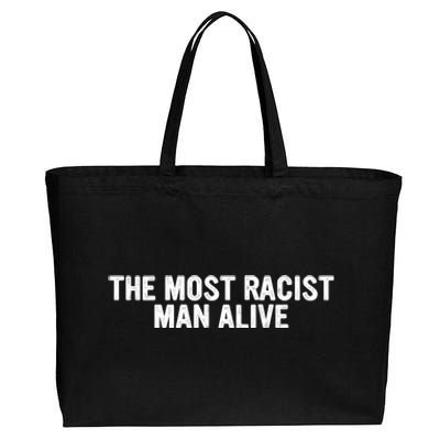 The Most Racist Man Alive Cotton Canvas Jumbo Tote