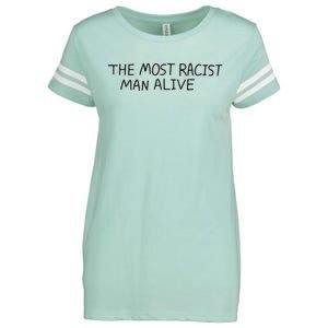 The Most Racist Man Alive Enza Ladies Jersey Football T-Shirt