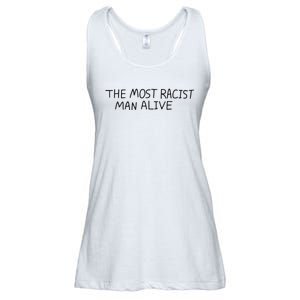 The Most Racist Man Alive Ladies Essential Flowy Tank