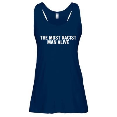 The Most Racist Man Alive Apparel Ladies Essential Flowy Tank