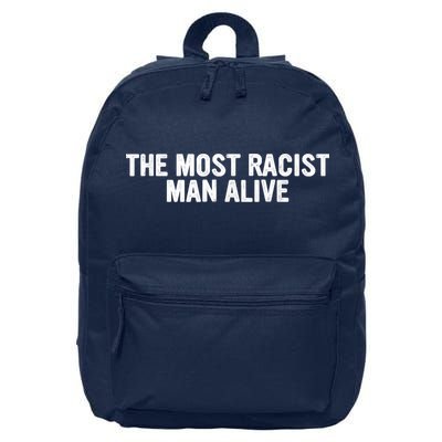 The Most Racist Man Alive Apparel 16 in Basic Backpack