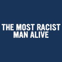 The Most Racist Man Alive Apparel Visor
