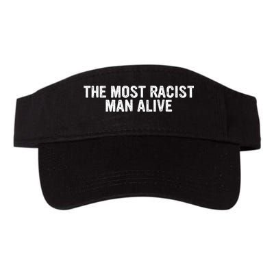 The Most Racist Man Alive Visor