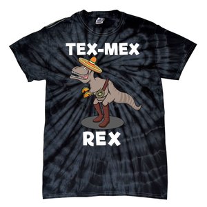 Tex Mex Rex Texas Mexican Cowboy Tyrannosaurus Dinosaur Tie-Dye T-Shirt