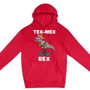 Tex Mex Rex Texas Mexican Cowboy Tyrannosaurus Dinosaur Premium Pullover Hoodie