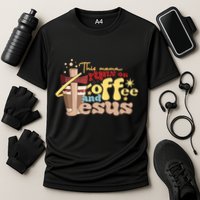 This Mom Runs On Coffee And Jesus! Cooling Performance Crew T-Shirt
