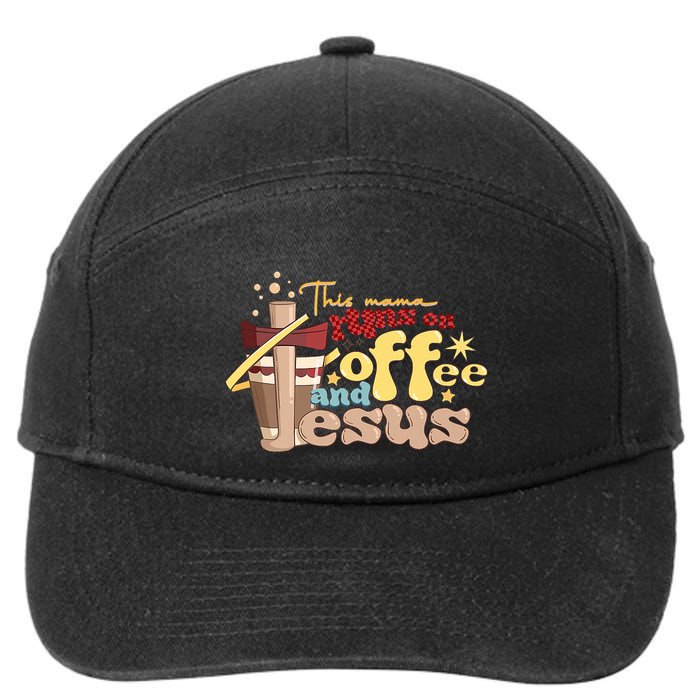 This Mom Runs On Coffee And Jesus! 7-Panel Snapback Hat