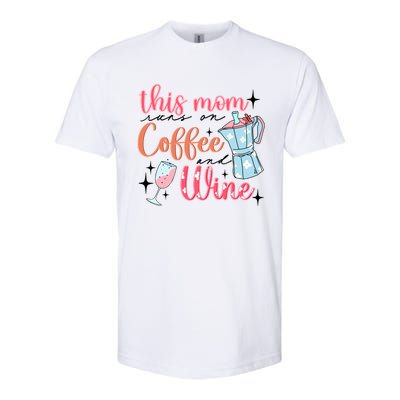 This Mom Runs On Coffee And Wine Softstyle® CVC T-Shirt