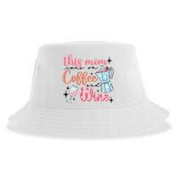 This Mom Runs On Coffee And Wine Sustainable Bucket Hat