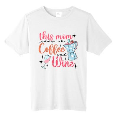 This Mom Runs On Coffee And Wine Tall Fusion ChromaSoft Performance T-Shirt