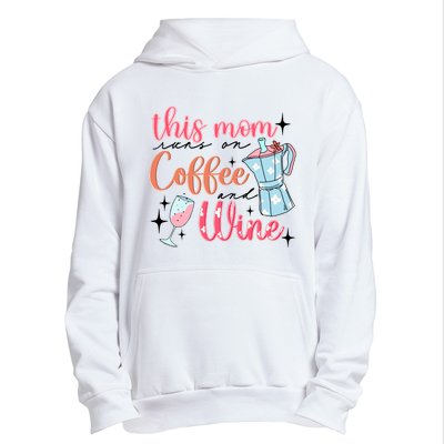 This Mom Runs On Coffee And Wine Urban Pullover Hoodie