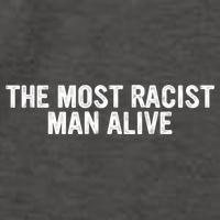 The Most Racist Man Alive Apparel Vector Backpack