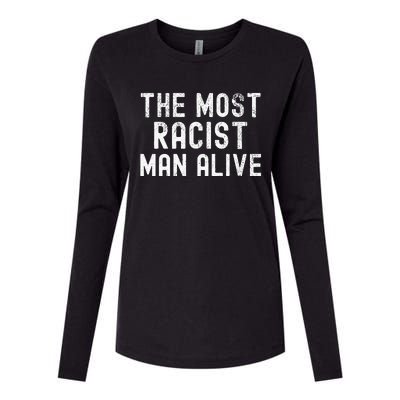 The Most Racist Man Alive Womens Cotton Relaxed Long Sleeve T-Shirt