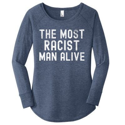 The Most Racist Man Alive Women's Perfect Tri Tunic Long Sleeve Shirt